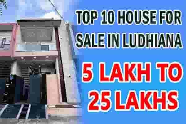 Top 10 house 5 lakhs to 25 lakhs sale in ludhiana